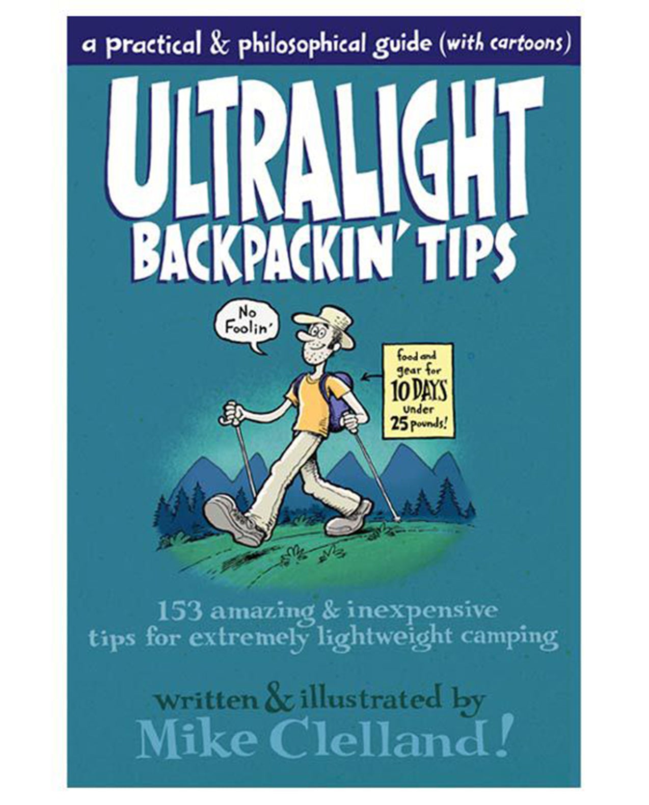 Ultralight Backpackin' Tips