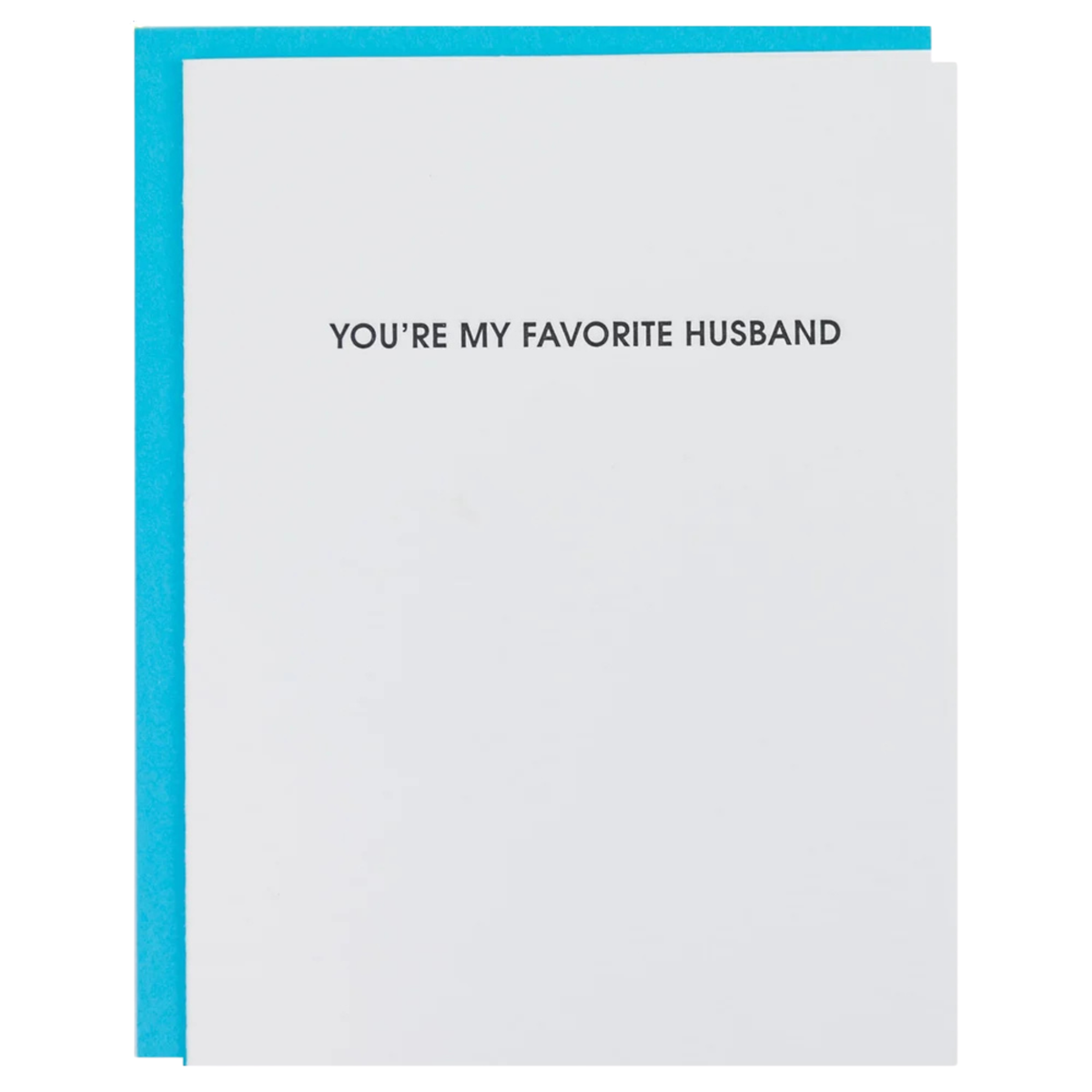Chez Gagne You're My Favorite Husband Card