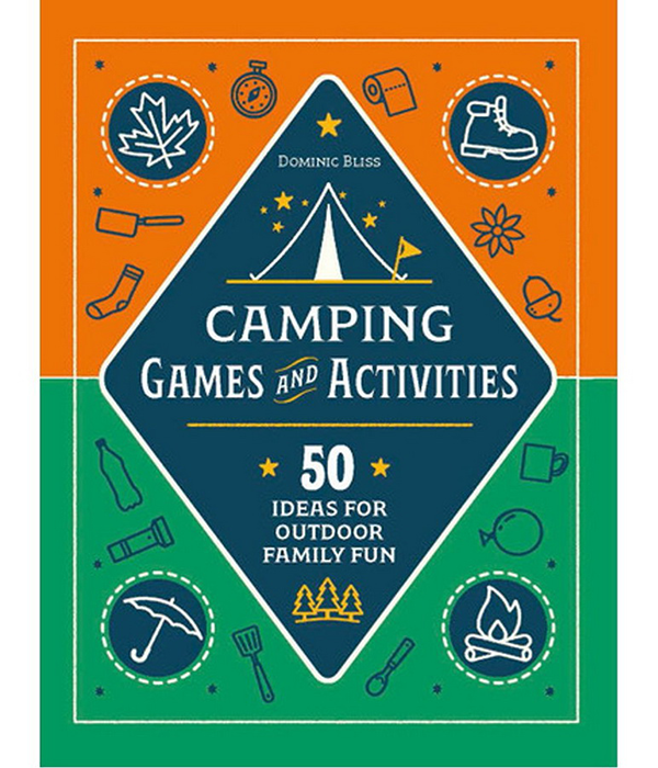 Camping Games and Activities: 50 Ideas For Outdoor Family Fun