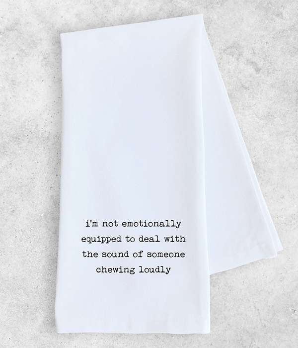 Chewing Loudly - Tea Towel