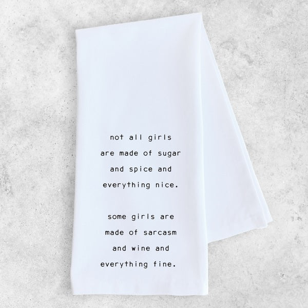 Sarcasm and Wine and Everything Fine Towel