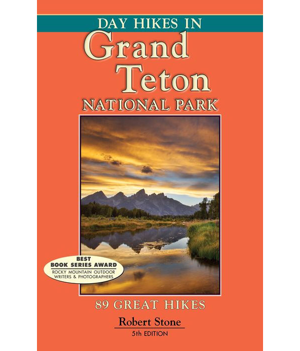 NATIONAL BOOK NETWOR Day Hikes Grand Teton National Park