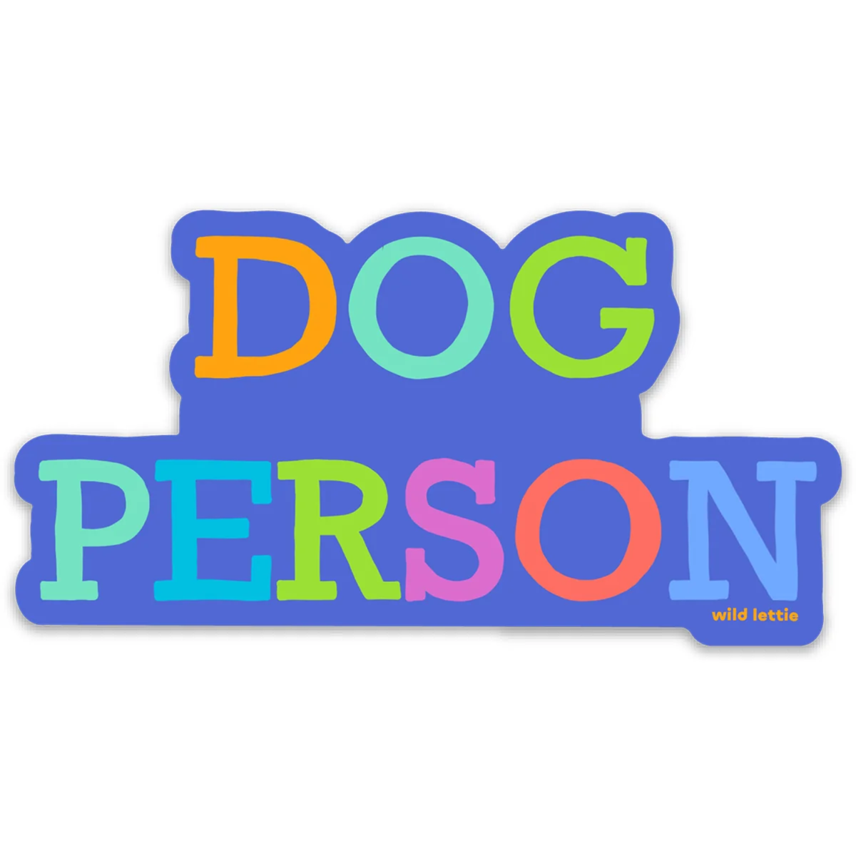 Wild Lettie Dog Person Sticker
