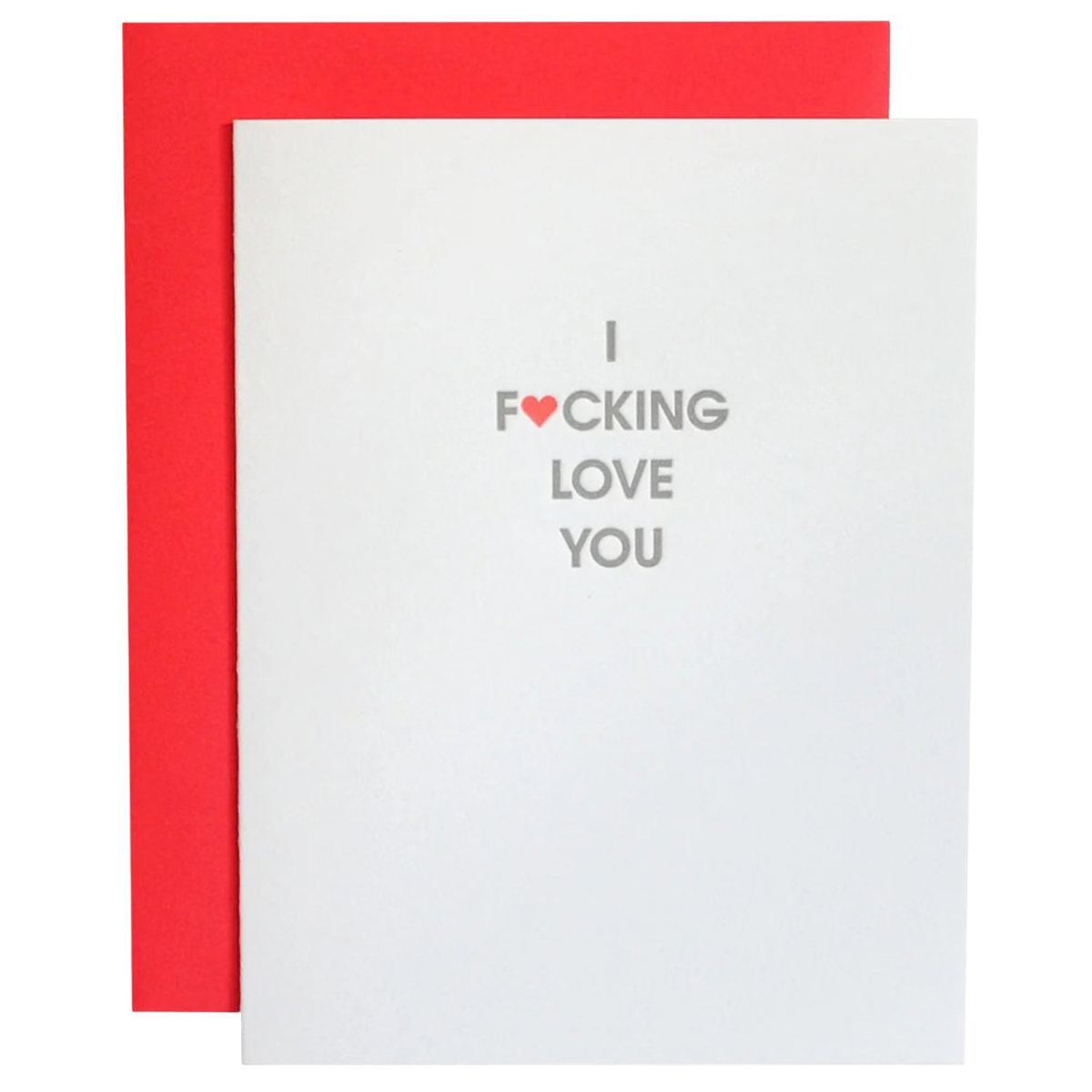Chez Gagne I Fucking Love You Card