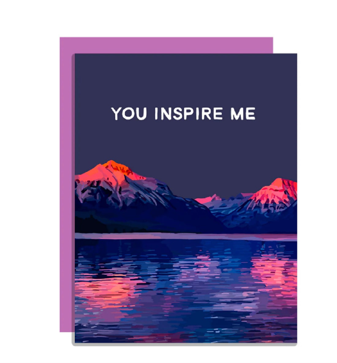 You Inspire Me Card